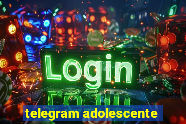 telegram adolescente